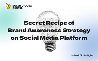 Secret Recipe of Brand Awareness Strategy on Social Media Platform